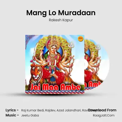 Mang Lo Muradaan MP3 Song by Rakesh Kapur Cover
