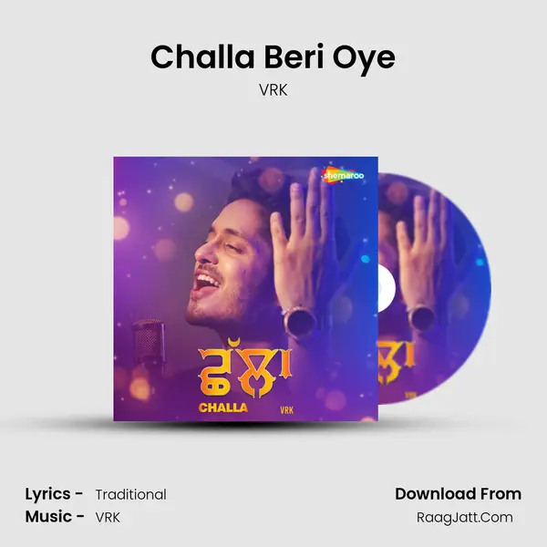Challa Beri Oye MP3 Song by VRK Cover