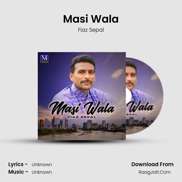 Masi Wala MP3 Song by Fiaz Sepal Cover