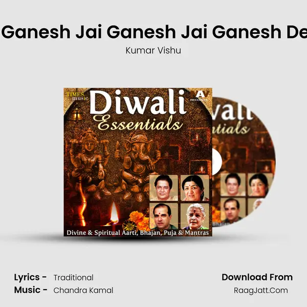Jai Ganesh Jai Ganesh Jai Ganesh Deva (Ganpati Aarti) MP3 Song by Kumar Vishu Cover