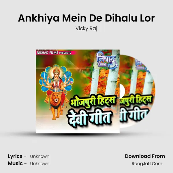 Ankhiya Mein De Dihalu Lor MP3 Song by Vicky Raj Cover