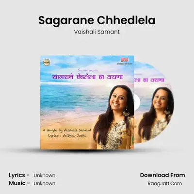Sagarane Chhedlela - Single - Vaishali Samant
