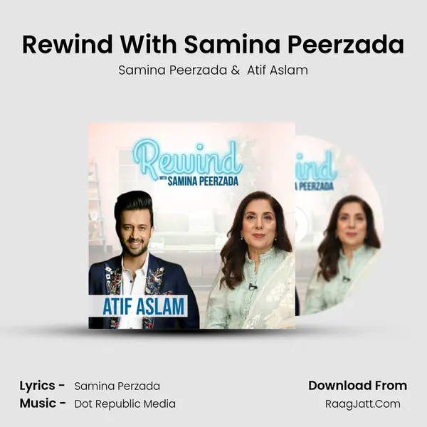 Rewind With Samina Peerzada MP3 Song by Samina Peerzada Cover