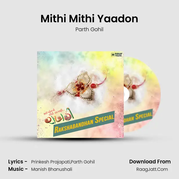 Mithi Mithi Yaadon MP3 Song by Parth Gohil Cover