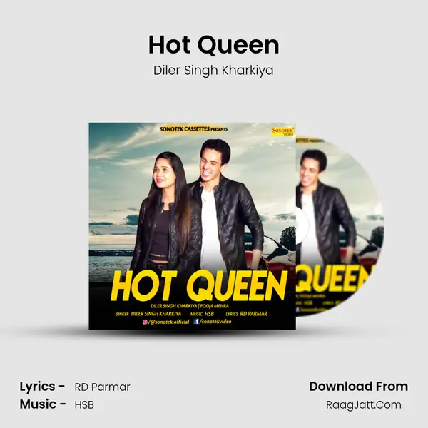 Hot Queen MP3 Song by Diler Singh Kharkiya Cover