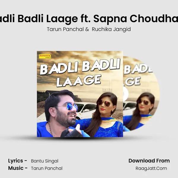 Badli Badli Laage - Tarun Panchal