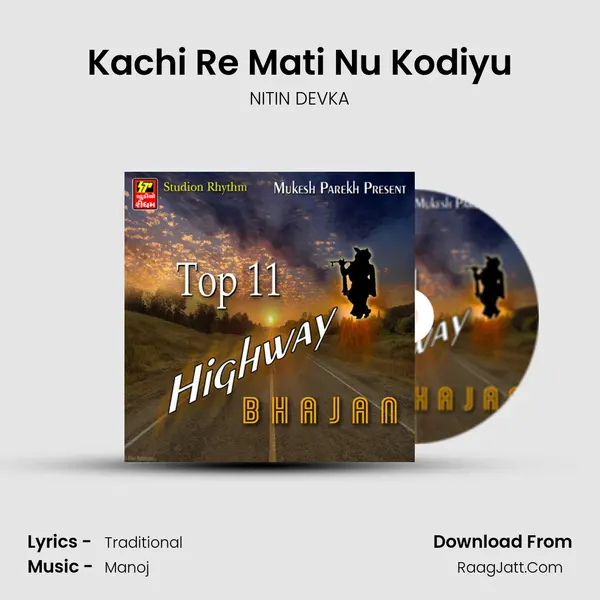 Kachi Re Mati Nu Kodiyu MP3 Song by NITIN DEVKA Cover