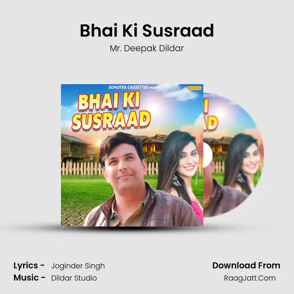 Bhai Ki Susraad mp3 song