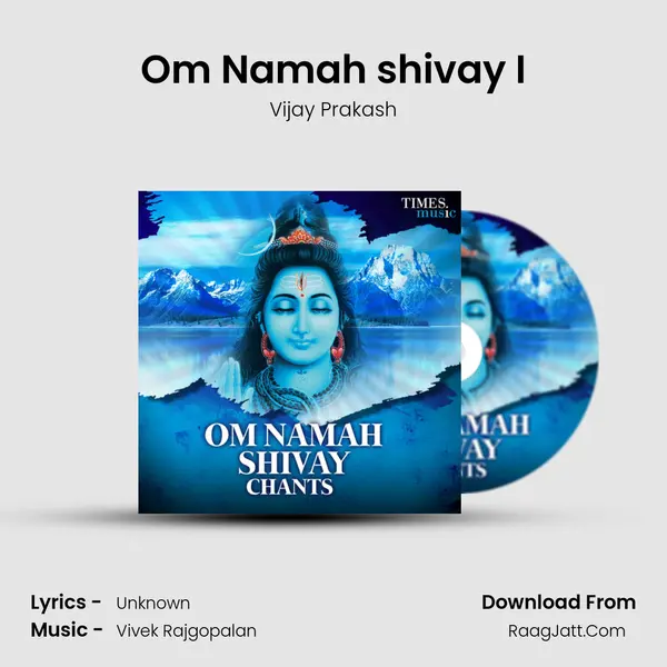 Om Namah shivay I MP3 Song by Vijay Prakash Cover