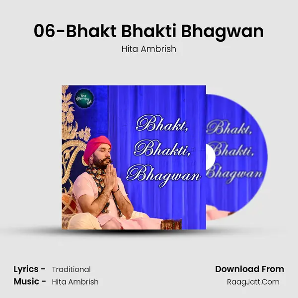 06-Bhakt Bhakti Bhagwan MP3 Song by Hita Ambrish Cover