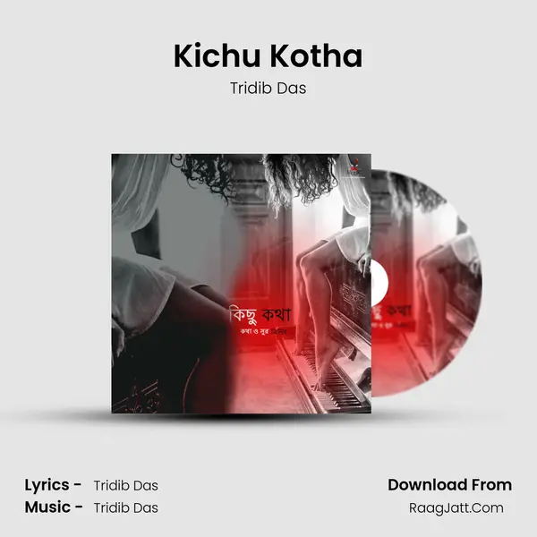 Kichu Kotha MP3 Song by Tridib Das Cover