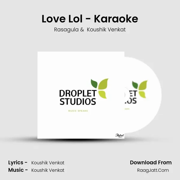 Love Lol - Karaoke MP3 Song by Rasagula Cover