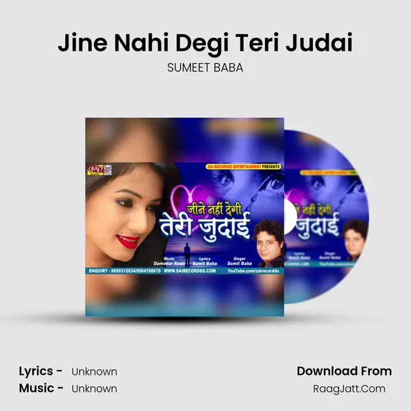Jine Nahi Degi Teri Judai MP3 Song by SUMEET BABA Cover