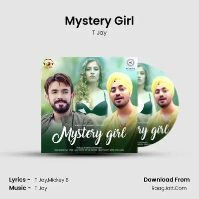 Mystery Girl MP3 Song by T Jay Cover