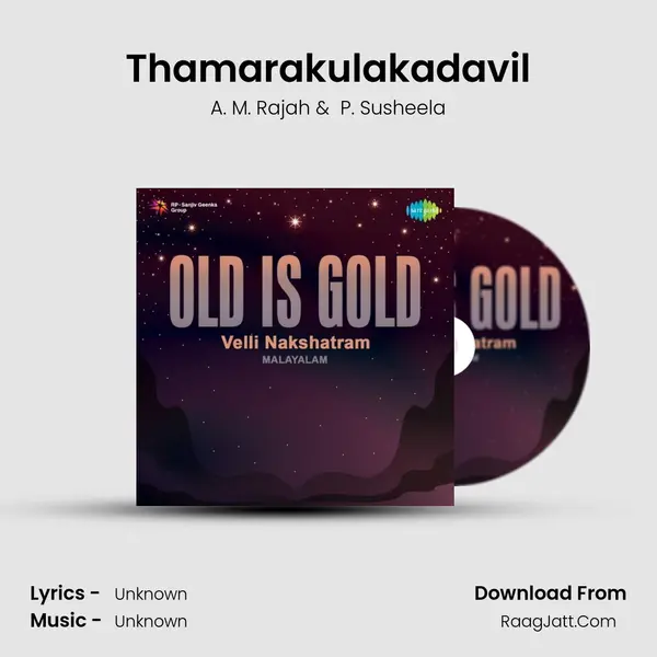 Thamarakulakadavil MP3 Song by A. M. Rajah Cover