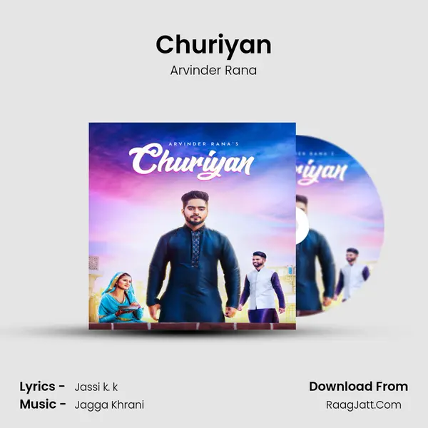 Churiyan MP3 Song by Arvinder Rana Cover