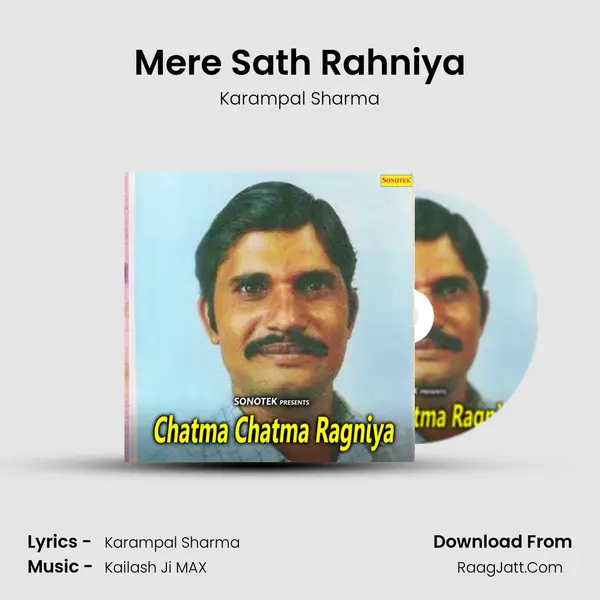 Mere Sath Rahniya MP3 Song by Karampal Sharma Cover
