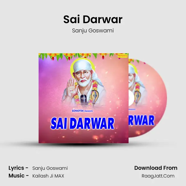 Sai Darwar MP3 Song by Sanju Goswami Cover