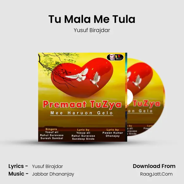 Tu Mala Me Tula MP3 Song by Yusuf Birajdar Cover