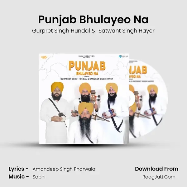 Punjab Bhulayeo Na - Gurpret Singh Hundal