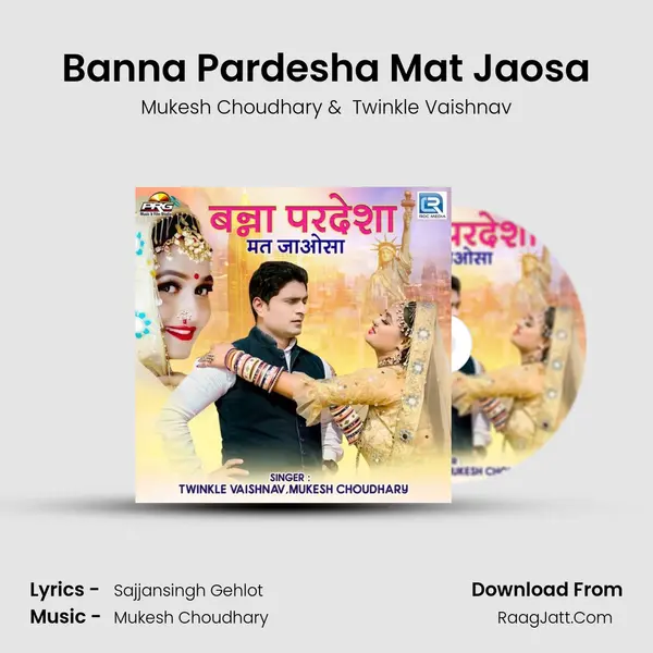Banna Pardesha Mat Jaosa MP3 Song by Mukesh Choudhary Cover
