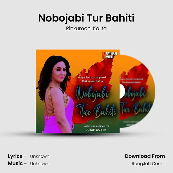 Nobojabi Tur Bahiti - Single - Rinkumoni Kalita