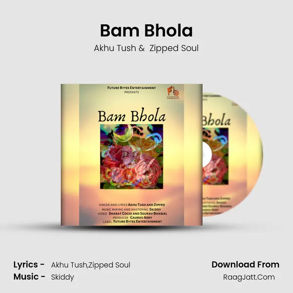Bam Bhola MP3 Song by Akhu Tush Cover
