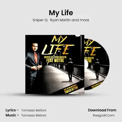 My Life - Sniper G