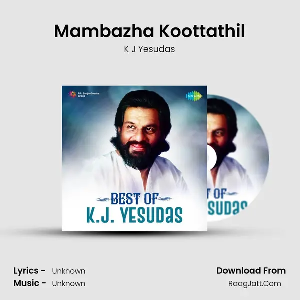 Mambazha Koottathil MP3 Song by K J Yesudas Cover