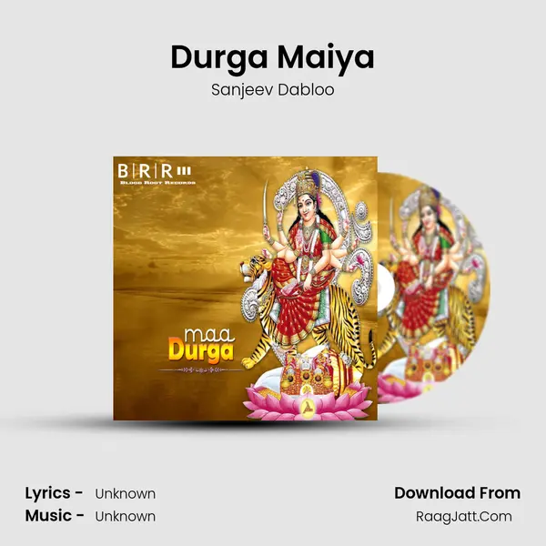 Durga Maiya MP3 Song by Sanjeev Dabloo Cover