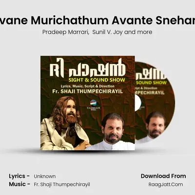 Avane Murichathum Avante Sneham mp3 song