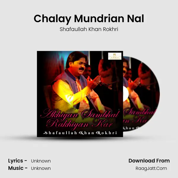 Chalay Mundrian Nal MP3 Song by Shafaullah Khan Rokhri Cover