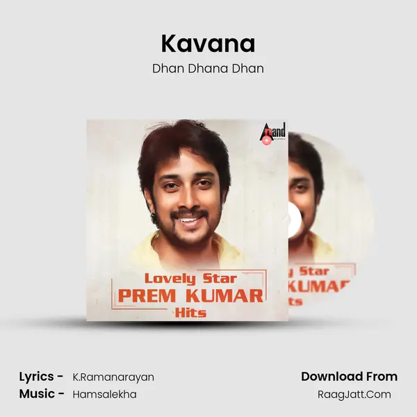 Kavana MP3 Song by Dhan Dhana Dhan Cover