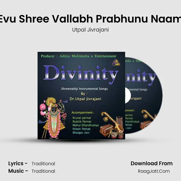 Evu Shree Vallabh Prabhunu Naam MP3 Song by Utpal Jivrajani Cover