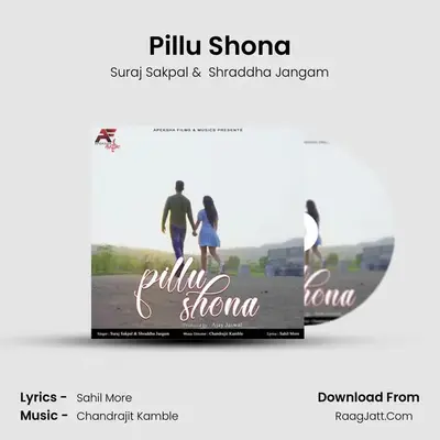 Pillu Shona MP3 Song by Suraj Sakpal Cover