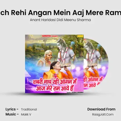 Shabri Nach Rehi Angan Mein Aaj Mere Ram Aaye Hai MP3 Song by Anant Haridasi Didi Meenu Sharma Cover