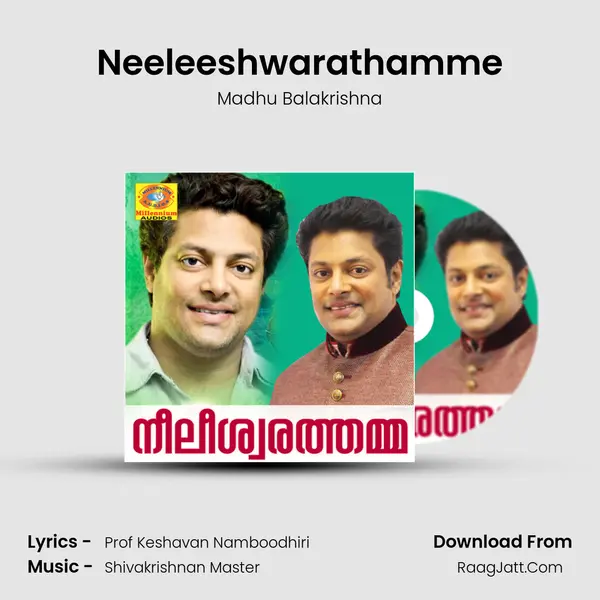Neeleeshwarathamme MP3 Song by Madhu Balakrishna Cover