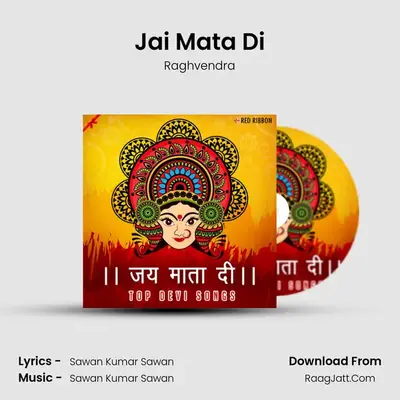 Jai Mata Di mp3 song