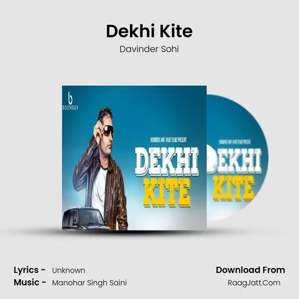 Dekhi Kite mp3 song