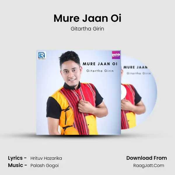 Mure Jaan Oi - Gitartha Girin