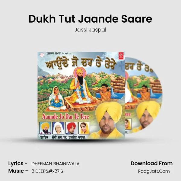 Dukh Tut Jaande Saare MP3 Song by Jassi Jaspal Cover