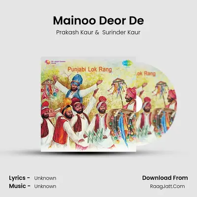 Mainoo Deor De MP3 Song by Prakash Kaur Cover