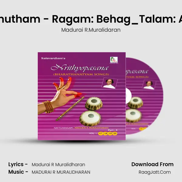 Amutham - Ragam: Behag_Talam: Adi MP3 Song by Madurai R.Muralidaran Cover