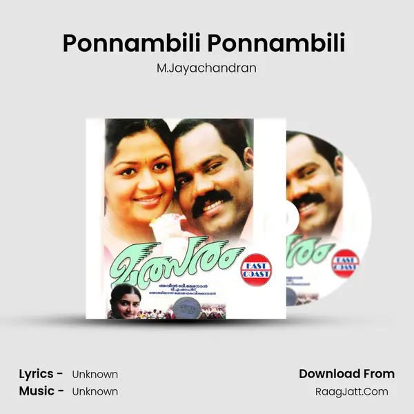 Ponnambili Ponnambili (M) MP3 Song by M.Jayachandran Cover