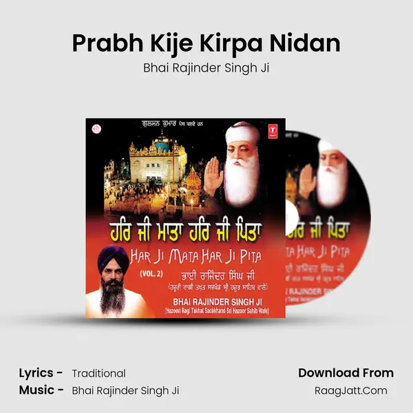 Prabh Kije Kirpa Nidan MP3 Song by Bhai Rajinder Singh Ji Cover