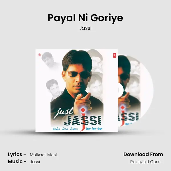 Payal Ni Goriye MP3 Song by Jassi Cover