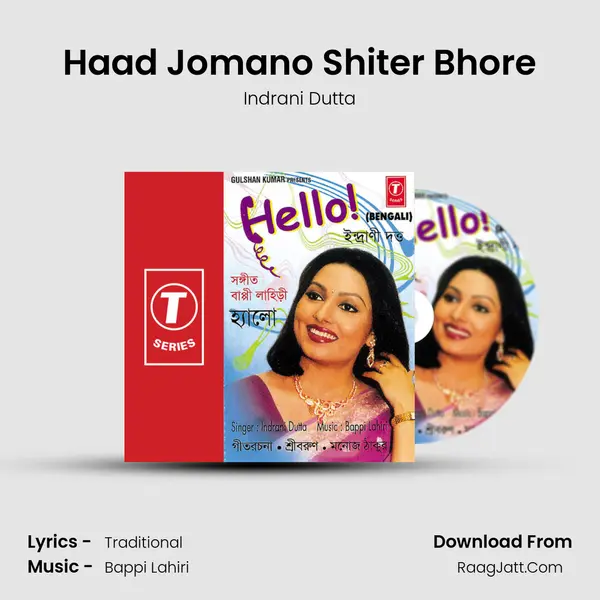 Haad Jomano Shiter Bhore MP3 Song by Indrani Dutta Cover