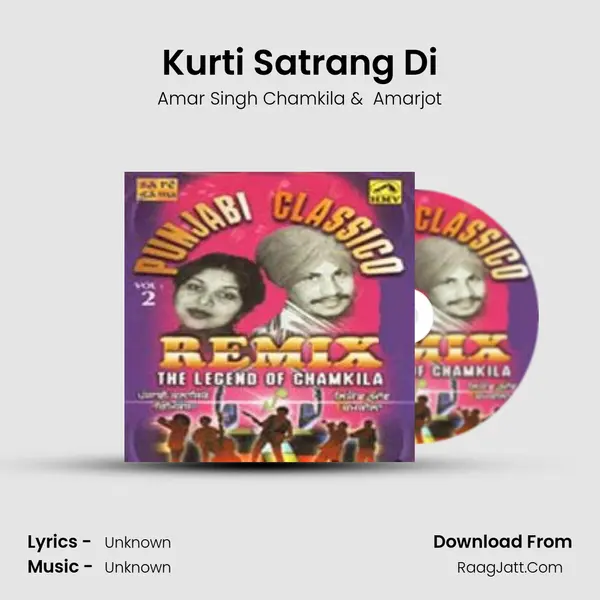 Kurti Satrang Di MP3 Song by Amar Singh Chamkila Cover
