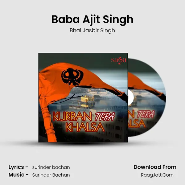 Baba Ajit Singh MP3 Song by Bhai Jasbir Singh Cover