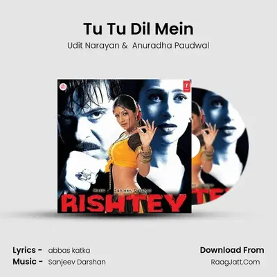 Tu Tu Dil Mein MP3 Song by Udit Narayan Cover